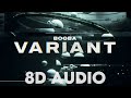 Booba - Variant | 8D AUDIO 🎧