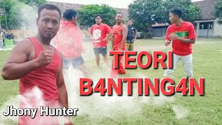 TEORI LANGKA - LATIHAN BARENG JHONY HUNTER - GASMI - PENCAK DOR