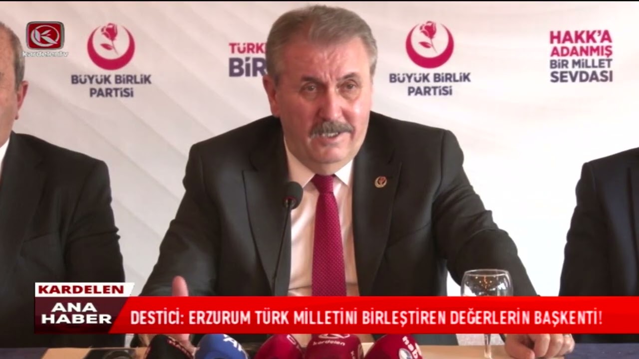 BBP GENEL BAŞKANI ERZURUM’DA GÜNDEMİ DEĞERLENDİRDİ