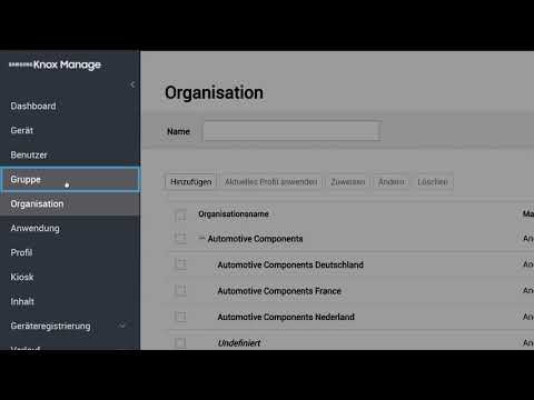 Samsung B2B: Wie erstelle ich Organisationen, Gruppen und Benutzer mit Knox Manage?
