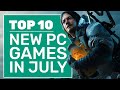 Top 10 New PC Games For July 2020