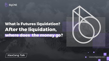 BigONE Exchange : What is Futures liquidation? After the liquidation, where does  the money go?