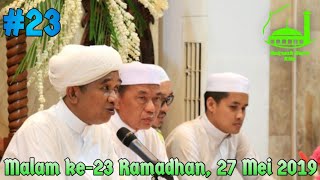 Pengajian Guru Zuhdi Malam Ke-23 Ramadhan 1440H - Malam Selasa 27 Mei 2019