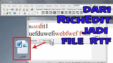 03 RichEdit Simpan File Jadi RTF di Delphi 7