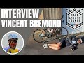  18 interview avec vincent bremond