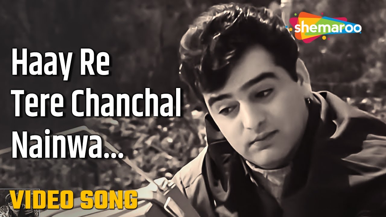 Haay Re Tere Chanchal Nainwa   HD Video  Oonche Log 1965  Lata Mangeshkar Mahendra  Feroz Khan