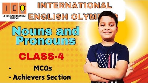 IEO- International English Olympiad | Chapter-4 Nouns and Pronouns | Class-4 | Practice Questions |