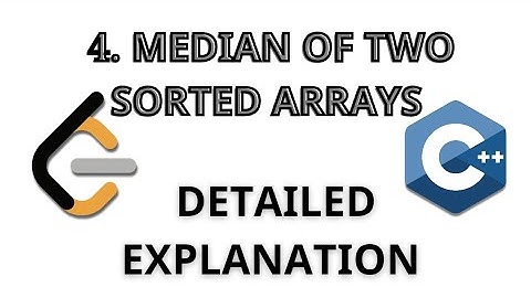 How to solve MEDIAN OF TWO SORTED ARRAYS (LeetCode 4) - C++ Solution | TheCodingPanda | Hard Problem