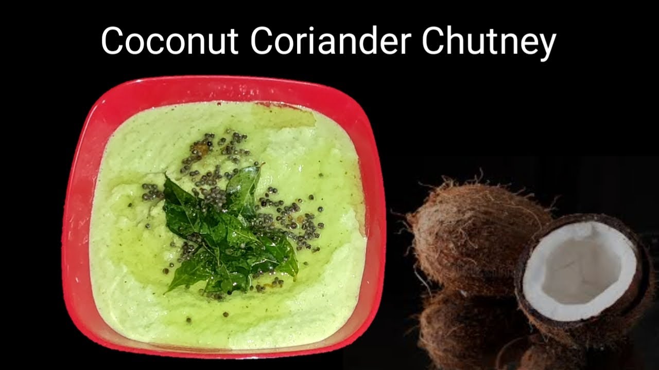 Goan Coconut Coriander Chutney Recipe Goes well with Dosa, Idli and