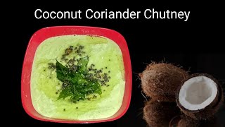 Goan Coconut Coriander Chutney Recipe| Goes Well With Dosa, Idli And Vada| Konkani