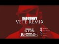 Bad Bunny - Vete Remix Prod by DJ D-Wiz | Reggaeton | 2022