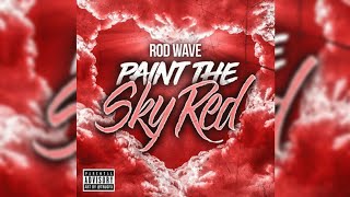 Rod Wave - Paint The Sky Red (Legendado)