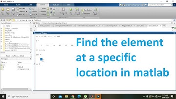 how to find(get) the element on a specific position/location in a matrix in matlab