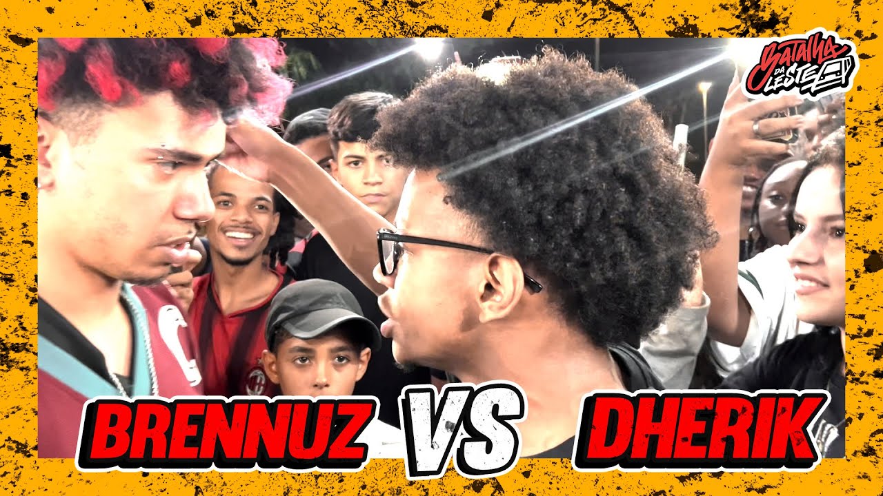 (FINAL ÉPICA 🔥) BRENNUZ X DHERIK | GRANDE FINAL | Batalha Da Leste | Itaquera