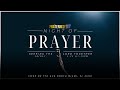 Fbc night of prayer  intercession  nuit de prire et dintercession  04262024