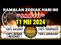 RAMALAN ZODIAK HARI INI SABTU 11 MEI 2024 LENGKAP DAN AKURAT