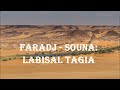 Faradj - Souna: Labisal tagia Mp3 Song