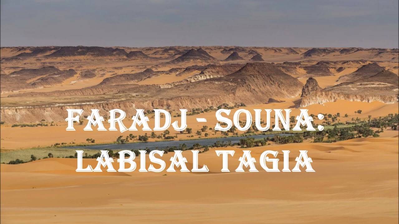 Faradj - Souna: Labisal tagia