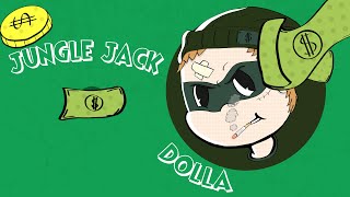 Jungle Jack - Dolla