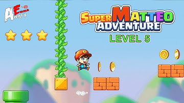 Super Matteo Adventure - Level 5 / Gameplay Walkthrough (Android, iOS)