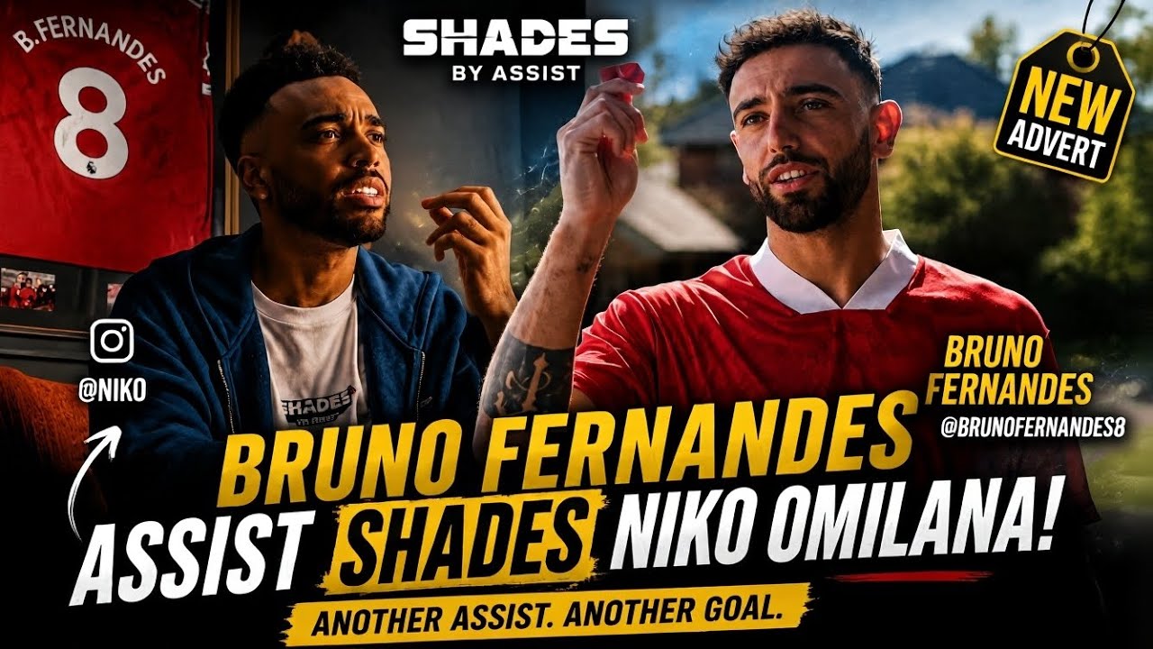 Bruno Fernande's Assist Shades Niko omilana Advert adlı videoyu YouTube'da izle Bruno Fernande's Assist Shades Niko omilana Advert adlı videoyu YouTube'da izle