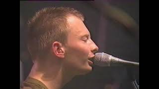 Radiohead Live : Street Spirit 1998