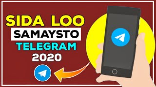 SIDA LOO SAMAYSTO TELEGRAM ACCOUNT || 2020