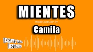 Camila - Mientes (Versión Karaoke)