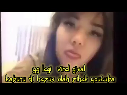 Ini yg lagi viral video gisel 19 detik