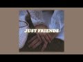 just friends don&#39;t do what we do (lyrics) // audrey mika &#39;just friends&#39;