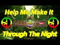 Help Me Make It Through The Night Anne Murray Reggae Mix Ft Dj Rafzkie Remix mp3