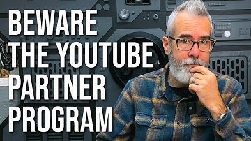 Beware the YouTube Partner Program: A Google Adsense Cautionary Tale