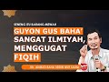 🔴Guyon Ilmiah Menggugat Fiqih - Mutholaah Ngaji Gus Baha Terbaru 2020