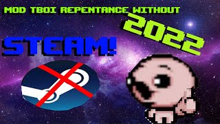 how to mod the binding of isaac repentance without steam workshop! (june 2022)