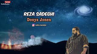 Reza Sadeghi - Donya Jonen - Bandar Abbas Music Hormozgan رضا صادقی - دنیا جونن دنیای معکوس