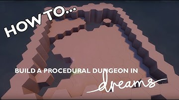 How to build a procedural dungeon in less than 15 minutes... [Dreams]
