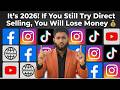 It's 2026! If You Still Try Direct Selling, You Will Lose Money ⚠️ | ITDigital Tips