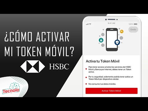 ¿Cómo Activar (Dar de alta) el Token Movil de HSBC?