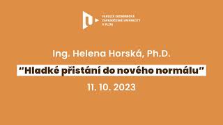 Přednáška Heleny Horské na FEK ZČU | “Hladké přistání do nového normálu”