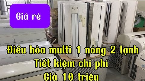 đIỀU HOÀ DAIKIN MULTI 1 CỤC NÓNG 2 MẶT LẠNH, GIÁ RẺ 10 TRIỆU zalo 0389786807 0932703398
