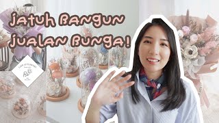 GAK LAKU JUAL BUNGA FRESH? JADI JUALAN BUNGA KERING? | LADY AND FLOWERS FLORIST