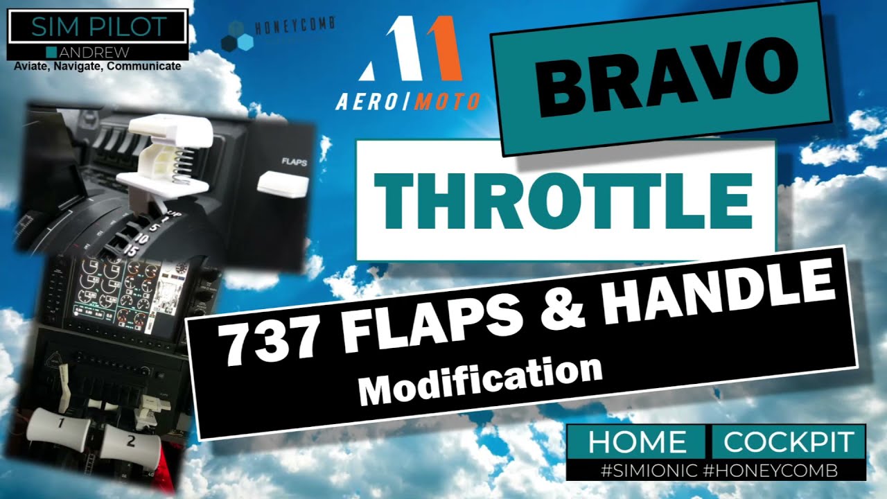 Home Cockpit - Honeycomb Bravo Throttle 737 Flaps & Handle Mod by Aeromoto  