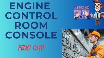 Engine Control Room Console