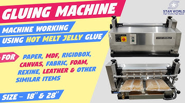 Gluing Machine | For Paper, MDF Board, Kappa, Rigid Box, Foam, Leather, Rexine, Canvas, Fabric Etc.