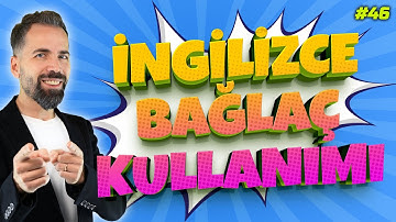 İngilizcede Bağlaçlar (Conjunctions) #46