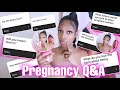 Answering Your Pregnancy Questions!!(Pregnant at 19)