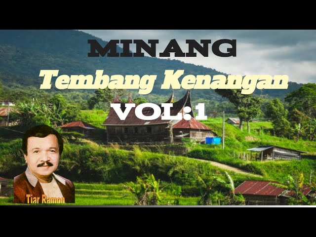 MINANG TEMBANG KENANGAN ( Tiar Ramon ) VOL: 1 class=