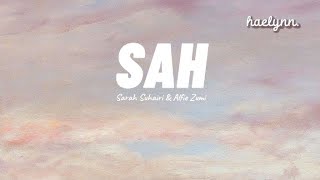 SAH - Sarah Suhairi & Alfie Zumi (lirik) | tiada bintang kan bersinar