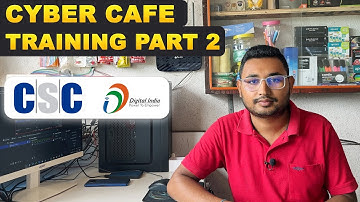 Cyber Cafe Works Training Part 2 | Learn Internet Cafe Works | CSC Training