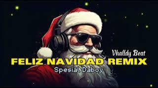 Lagu Natal Feliz Navidad Remix (Spesial Daboy)_-_Vhalldy Beat